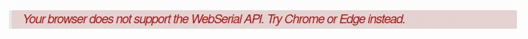 Message d'erreur pour un navigateur non compatible avec WebSerial API