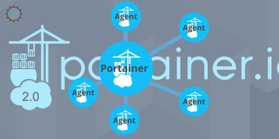 Portainer Agent - Contrôler tous vos serveurs Docker depuis une seule instance Portainer